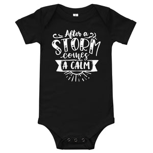 After a storm comes a calm Baby short sleeve one piece