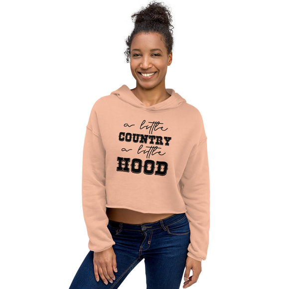 A little country a little hood Crop Hoodie