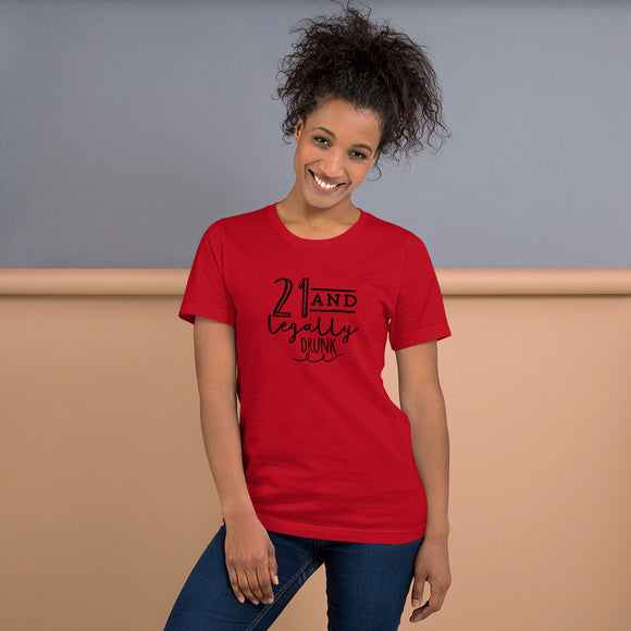 21 & Legally Drunk Short-Sleeve Unisex T-Shirt