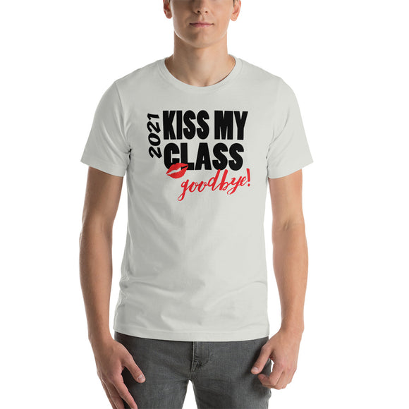 2021 Kiss My Class Goodbye Short-Sleeve Unisex T-Shirt