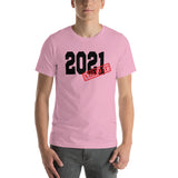 2021 Nailed It Short-Sleeve Unisex T-Shirt