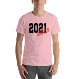 2021 Nailed It Short-Sleeve Unisex T-Shirt