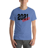 2021 Nailed It Short-Sleeve Unisex T-Shirt