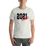 2021 Nailed It Short-Sleeve Unisex T-Shirt