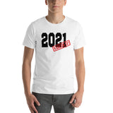 2021 Nailed It Short-Sleeve Unisex T-Shirt