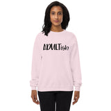 Adultish Unisex fleece sweatshirt