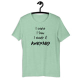 I Came I Saw I Made It Awkward Short-Sleeve Unisex T-Shirt