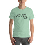 Adultish Short-Sleeve Unisex T-Shirt