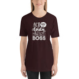 Act Like A Lady Think Like A Boss Short-Sleeve Unisex T-Shirt