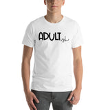 Adultish Short-Sleeve Unisex T-Shirt