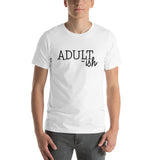 Adultish Short-Sleeve Unisex T-Shirt