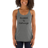 Allergic to mornings Women's Racerback Tank