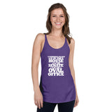 A woman's place in the House, in the Senate, in the Oval Office Women's Racerback Tank