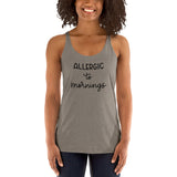 Allergic to mornings Women's Racerback Tank